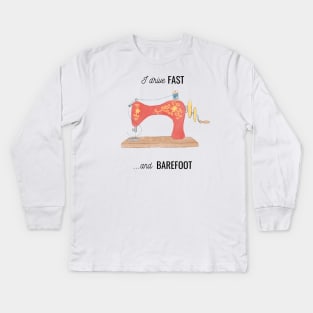 fast and barefoot sewing quote and illustration Kids Long Sleeve T-Shirt